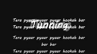 Hookah Bar lyrics [upl. by Whitver]