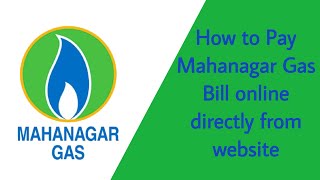 How to Pay Mahanagar Gas Bill online directly from website  hindi [upl. by Lumpkin]