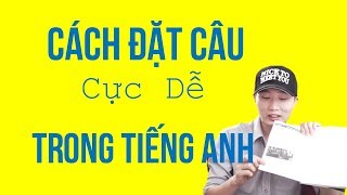 Cách Đặt Câu Trong Tiếng Anh  Cực Dễ  AlexD Music Insight [upl. by Alaine]