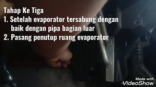 Tutorial Memasang Evaporator AC Mobil Nissan X Trail T30 [upl. by Ballou265]