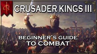 Crusader Kings III 3 Beginner Guide to Warfare amp Combat  Military Walkthrough Tutorial amp Tips [upl. by Ateloj]