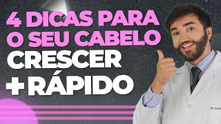 4 Dicas para o Seu Cabelo Crescer Mais Rápido  Dr Lucas Fustinoni  Médico  CRMPR 30155 [upl. by Anelra628]