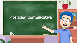 ¿Qué es la INTENCIÓN COMUNICATIVA  Tipos y ejemplos🗣️💬 [upl. by Einittirb]