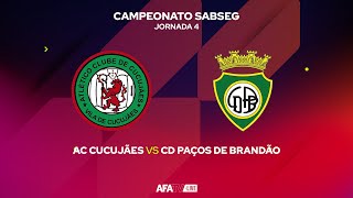 AC CUCUJÃES vs CD PAÇOS DE BRANDÃO  JORNADA 4 [upl. by Melania]