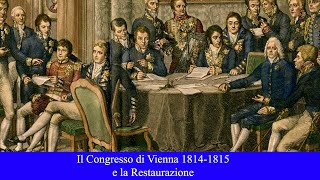 Il Congresso di Vienna 1814 1815 e la Restaurazione [upl. by Janeta]