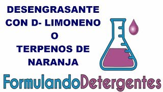 DESENGRASANTE CON D LIMONENO O TERPENOS DE NARANJA [upl. by Anya904]