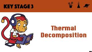 Thermal Decomposition [upl. by Whitson]