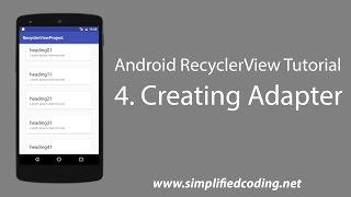 4 Android RecyclerView Tutorial  Creating Adapter [upl. by Sparky408]