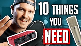 10 Things You Need In A Home Studio [upl. by Natka660]