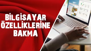 Bilgisayarın Özelliklerine Nasıl Bakılır [upl. by September]