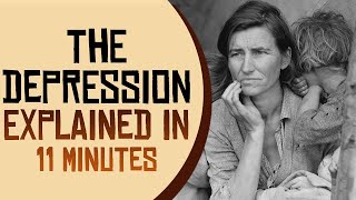 The Great Depression Explained in 11 Minutes [upl. by Cleti]