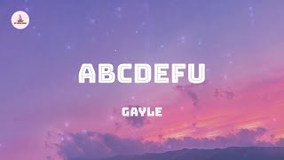 GAYLE  abcdefu Lyrics [upl. by Kiri]