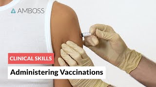 Clinical Skills Administering Vaccinations [upl. by Nigel]