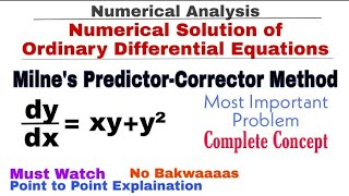 10 Milnes Predictor Corrector Method  Complete Concept amp Problem1  Numerical Methods [upl. by Ratcliffe]