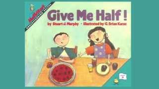 Give Me Half by Stuart J Murphy [upl. by Russi]