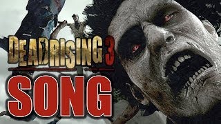 DEAD RISING 3 SONG ♫ Dead Are Rising Beware the Swarm ORIGINAL SONG by TryHardNinja [upl. by Vitale277]