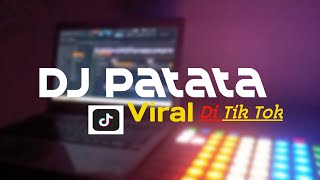 Dj Patata Terbaru Remix [upl. by Donalt]