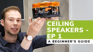 Ceiling Speakers A Beginners Guide Ep1 [upl. by Hercule]