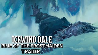 Icewind Dale Rime of the Frostmaiden Introduction Trailer [upl. by Latsirhc]