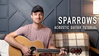 Sparrows  Cory Asbury  Acoustic Tutorial [upl. by Nadruoj]