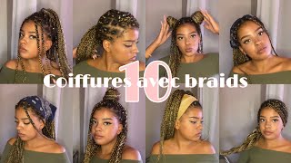 10 coiffures avec des BRAIDS [upl. by Jamesy784]