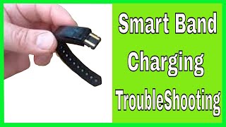 Smart Band How To Charge quotTroubleshooting Guidequot [upl. by Lasley]