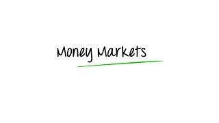 What are Money Markets [upl. by Nodyarg]