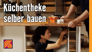 Küchentheke selber bauen  HORNBACH Möbelbau [upl. by Thierry]