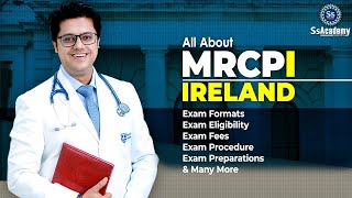 MRCPI Ireland  Exam Eligibility Formats amp Preparations [upl. by Adala969]