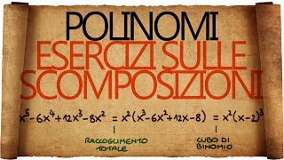 Scomposizione di Polinomi  Esercizi Svolti [upl. by Stormie]