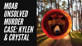 KYLEN amp CRYSTAL  UNSOLVED MURDERS [upl. by Aical]