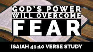 What the Bible says about Fear and God’s Power Isaiah 4110  The Bible Explained [upl. by Lotz]