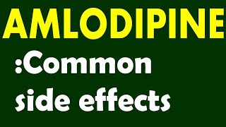 Some common side effects of Amlodipine [upl. by Llewkcor]