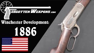 Winchester Lever Action Development Model 1886 [upl. by Aeuhsoj979]