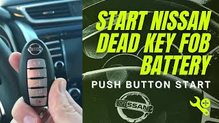 Start Nissan Dead key FOB Battery Push Button Start [upl. by Aleris]