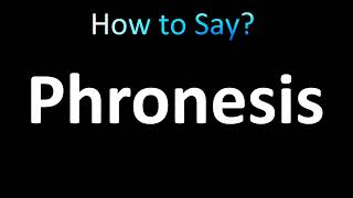 How to Pronounce Phronesis [upl. by Delly]