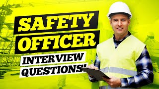 SAFETY OFFICER Interview Questions amp Answers  HSE Safety Officer Questions amp Answers [upl. by Irahs]