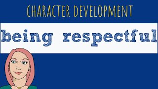 Being Respectful  Behavior Management [upl. by Ahsikym525]