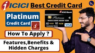 ICICI Bank Platinum Chip Credit Card  No Joining amp No Annual Fees [upl. by Priestley]