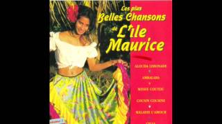 les plus belles chansons de l ile Maurice [upl. by Burroughs]