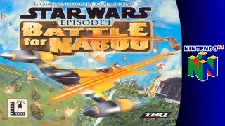 Nintendo 64 Longplay Star Wars Episode I Battle for Naboo [upl. by Josephina924]