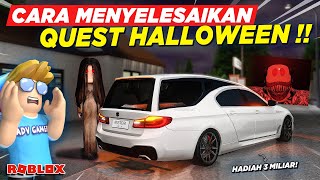 CARA CEPAT MENYELESAIKAN QUEST HALLOWEEN CDID UPDATE V19  DAPAT MOBIL MISTERIUS  Roblox [upl. by Ahtelahs702]