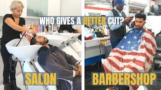 Barbershop VS Salon  Who Gives A Better Haircut [upl. by Luoar]