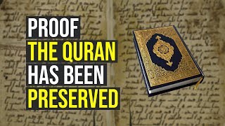 How To Prove The Quran Has Been Preserved Accurately [upl. by Snave289]