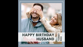 Happy Birthday Husband I Love You  Lyric Video [upl. by Malvino]