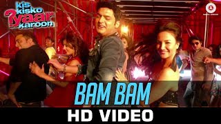 Bam Bam  Kis Kisko Pyaar Karoon  Kapil Sharma  Elli Avram  Dr Zeus  Kaur B [upl. by Haile621]