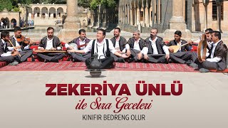 Zekeriya Ünlü  Zekeriya Ünlü İle Sıra Geceleri Kınıfır Bedreng Olur Full Albüm [upl. by Haye]