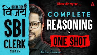 SBI Clerk Reasoning 202425  Complete Reasoning in One Shot  Reasoning By Shubham Srivastava [upl. by Lahtnero]