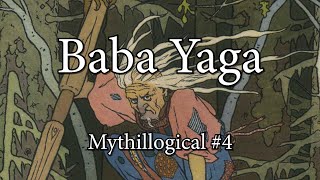 Baba Yaga  Mythillogical Podcast [upl. by Nanerb160]