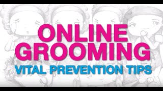 Online Grooming Prevention Tips [upl. by Lehcnom]